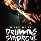 Miloš Meier - Drumming Syndrome / Drum Show 