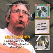 Gary Fletcher - Feud Of Love / Official Gary Fletcher Bootleg Album / Human Spirit (2CD, 2013)