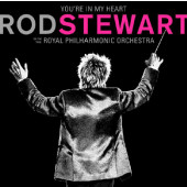 Rod Stewart With The Royal Philharmonic Orchestra - You're In My Heart (2CD, 2019)