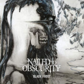 Nailed To Obscurity - Black Frost (2019) - Vinyl