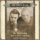 Vision Bleak - Deathship Has A New Captain (Edice 2014)