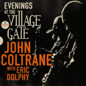 John Coltrane With Eric Dolphy - Evenings At The Village Gate (2023) - Vinyl