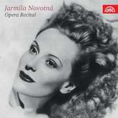Jarmila Novotná - Operní recitál 
