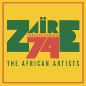 Various Artists - Zaïre 74 - The African Artists (2CD, 2017) 