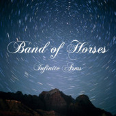 Band Of Horses - Infinite Arms (2010) - Vinyl