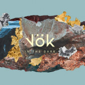 Vök - In The Dark (2019) - Vinyl