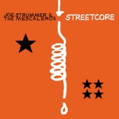 Joe Strummer & The Mescaleros - Streetcore (Reedice 2023)