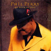 Phil Perry - My Book Of Love 