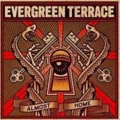 Evergreen Terrace - Almost Home 
