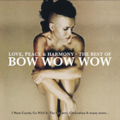 Bow Wow Wow - Love, Peace & Harmony - The Best of Bow Wow Wow (Limited Edition 2026) - 180 gr. Vinyl