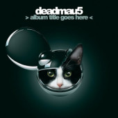 Deadmau5 - Album Title Goes Here (Edice 2024) - Limited Vinyl