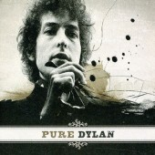 Bob Dylan - Pure Dylan: An Intimate Look At Bob Dylan (Gatefold, 2016) - Vinyl 