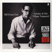 Bill Evans Trio - Sunday At The Village Vanguard - 180 gr. Vinyl 
