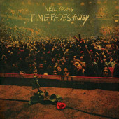 Neil Young - Time Fades Away (Reedice 2022)