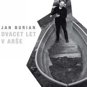 Jan Burian - Dvacet let v Arše / CD+DVD 