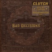 Clutch - Book Of Bad Decisions (Limited Edition, 2018) 
