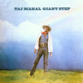 Taj Mahal - Giant Step/De Ole Folks At Home (Edice 1998) 