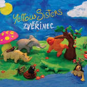 Yellow Sisters - Zvěřinec (2012) 