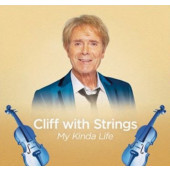 Cliff Richard - Cliff With Strings: My Kinda Life (2023) /Exclusive Cover