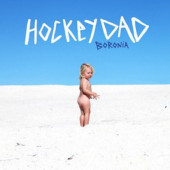 Hockey Dad - Boronia (Reedice 2023) - Limited Vinyl
