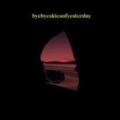Matija - ByeByeSkiesOfYesterday (2020) - Vinyl