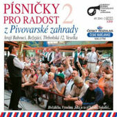 Various Artists - Písničky pro radost 2: Z Pivovarské zahrady (2005)