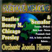 Orchestr Josefa Hlavsy - Světové melodie (2005)