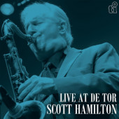 Scott Hamilton - Live At De Tor (Limited Edition 2024) - 180 gr. Vinyl