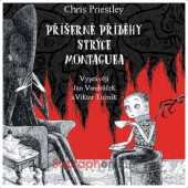 Chris Priestley - Příšerné příběhy strýce Montaguea (MP3-Audiokniha, 2018)