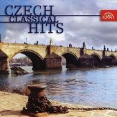 Various Artists - Czech Classical Hits/České klasické hity 