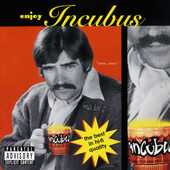 Incubus - Enjoy Incubus (Edice 2020)