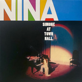 Nina Simone - Nina Simone At Town Hall (Limited Edition 2022) - 180 gr. Vinyl