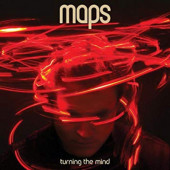 Maps - Turning The Mind (Edice 2019) - Vinyl