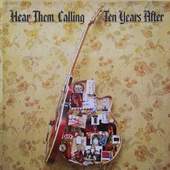 Ten Years After - Hear Them Calling (Edice 2012) /2CD