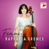 Raphaela Gromes / Festival Strings Lucerne / Julian Riem - Femmes (2023) /2CD