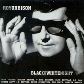 Roy Orbison - Black & White Night (Remastered) 