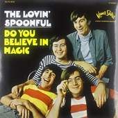 Lovin' Spoonful - Do You Believe In Magic - 180 gr. Vinyl 