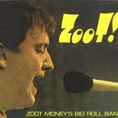 Zoot Money's Big Roll Band - Zoot! - Live At Klook's Kleek (Edice 2003)