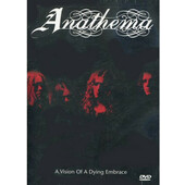 Anathema - A Vision Of A Dying Embrace (Edice 2002) /DVD