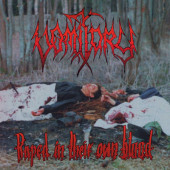 Vomitory - Raped In Their Own Blood (Digipack, Edice 2019)