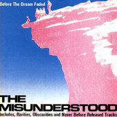 Misunderstood - Before The Dream Faded (Edice 1992) 