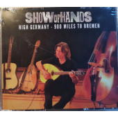 Show Of Hands - High Germany - 900 Miles To Bremen (2022)