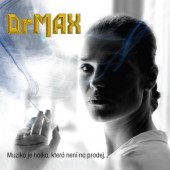 Dr. Max - Muzika je holka, která není na prodej (2020)