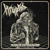 Kryptos - Force Of Danger (Limited White Vinyl, 2022) - Vinyl