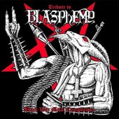 Blasphemy =Tribute= - Tribute To Blasphemy (Limited Edition, 2018) – Vinyl 