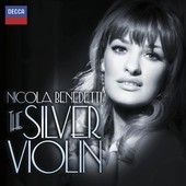 Nicola Benedetti - Silver Violin (2012)