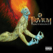 Trivium - Ascendancy (2005) 