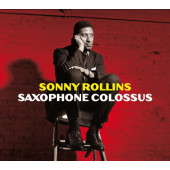 Sonny Rollins - Saxophone Colossus (Digipack, Edice 2021)