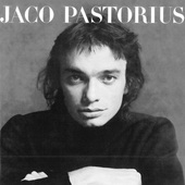 Jaco Pastorius - Jaco Pastorius (Remastered 2000) 