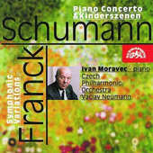 César Franck/Robert Schumann/Ivan Moravec - Piano Concerto & Kinderszenen 